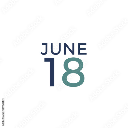 Free Download Minimalist digital artwork clearly presenting the calendar date June eighteenth with stylish typography - GFXLoad