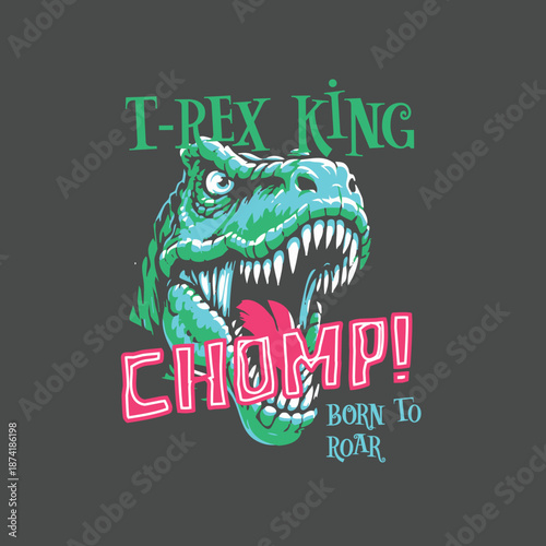 T-rex King Chomp vector illustration dinosaur boys graphic for t shirt prints
