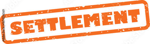 Orange grungy stamp with settlement text