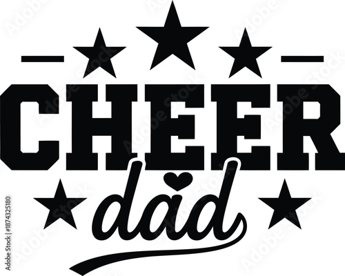 Cheer Dad – Star-Themed Cheerleading Supporter Typography Illustration