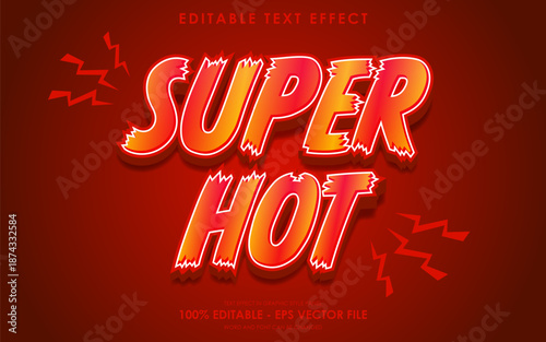 Super hot editable text effect