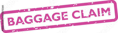 Baggage claim sign with pink stamp isolated on transparent background