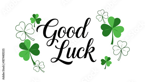 A festive "Good Luck" message surrounded by shamrocks and clovers, symbolizing good fortune and St. Patrick's Day.