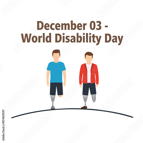 Illustration representing World Disability Day December 3rd showing two individuals with prosthetic limbs standing on a gentle incline conveying