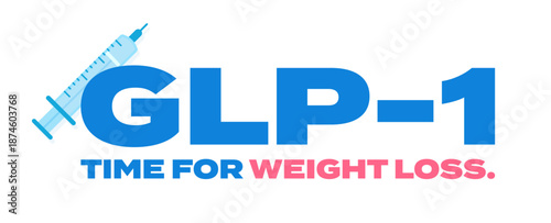 GLP-1. Time for weight loss. Effective weight loss treatment and therapy.