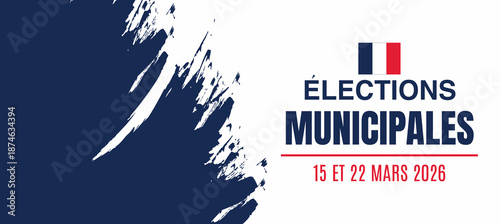 French Municipal Elections 2026 Political Banner with Bold Brush Stroke Background