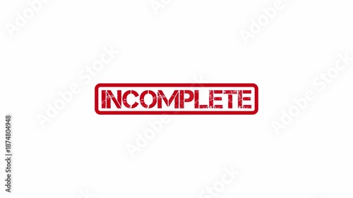 Incomplete Red Stamp Text Animation for Unfinished Status Indication