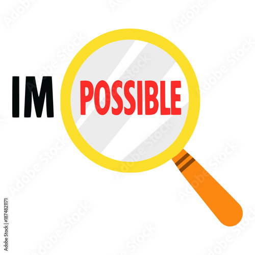 Impossible become possible magnifier inspirational flat color vector illustration template design