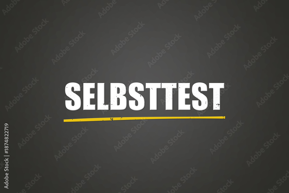 Obraz premium Selbsttest (Self-test) - A blackboard with white text.