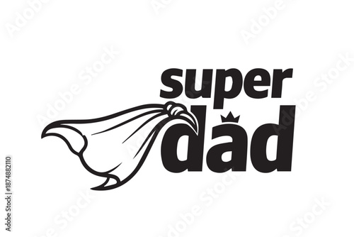 Super dad typography with cape and crown vector illustration on transparent background