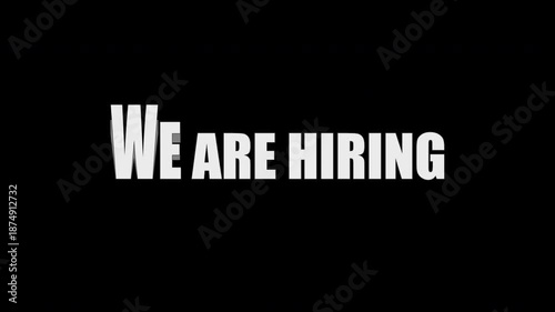 We are hiring text animation in monochrome with wavy echo style