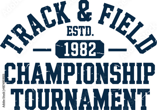 Dark blue track and field championship tournament vintage text with 1982 date