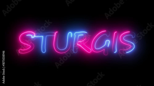 flickering neon sturgis text animation. neon sign that flickers and glows with STURGIS