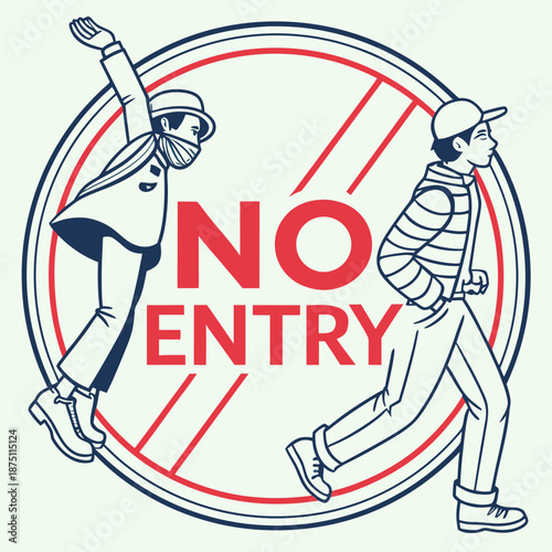 Stylized illustration depicting two figures attempting to cross a circular warning sign clearly stating no entry suggesting restriction or exclusion in public spaces