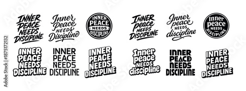 Inner peace needs discipline: typography in various bold styles