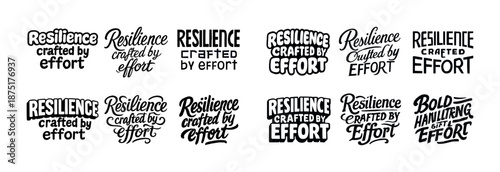 Variety of inspirational resilience typography designs in black and white
