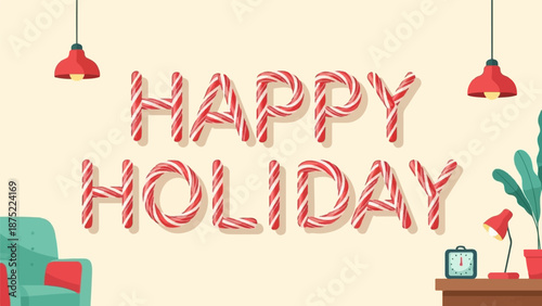 A festive greeting spelled out in candy canes, surrounded by cozy room elements