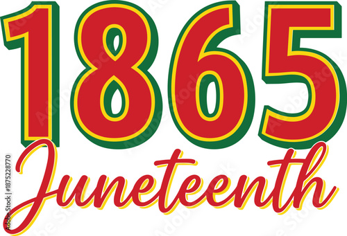 1865 Juneteenth Freedom Celebration Typography Vector