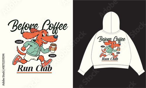 Before coffee run club retro cartoon mascot hoodie design