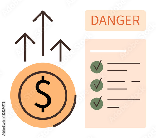 Financial challenges, cost management, economic growth, financial risk assessment, danger alert, budgeting. Rising arrows, dollar symbol checklist danger label. Financial risks and cost management