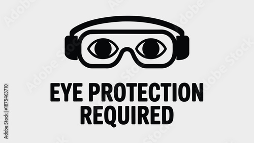 Mandatory eye protection warning sign with goggles and headset