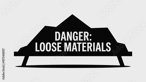 Warning sign for loose materials on construction site