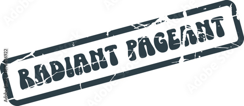 A distressed Radiant Pageant word stamp graphic for beauty competitions or historical reenactment events