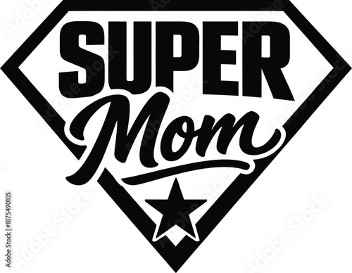 Super Mom Emblem Badge with Star Icon