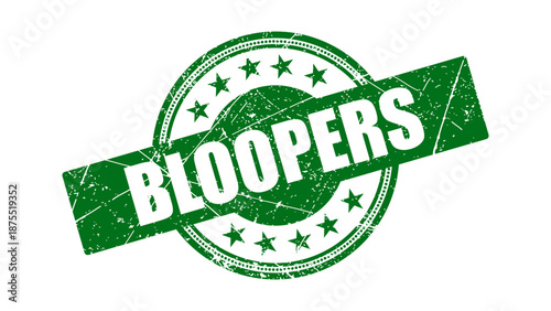Bloopers stamp with grunge texture