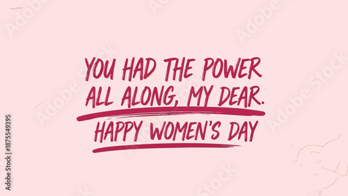 Inspirational women's day message with pink background and red text