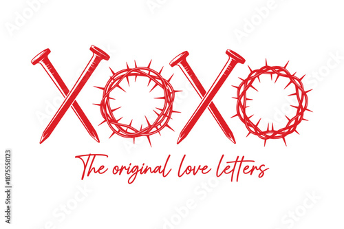 Christian XOXO Design with Nails and Crown of Thorns – Original Love Letters Typography