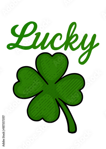 Festive St. Patrick's Day vector poster with a lucky four-leaf clover and "Lucky" text