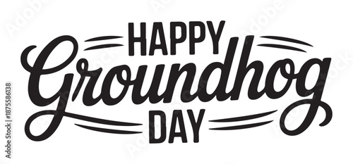 Happy Groundhog Day Typography