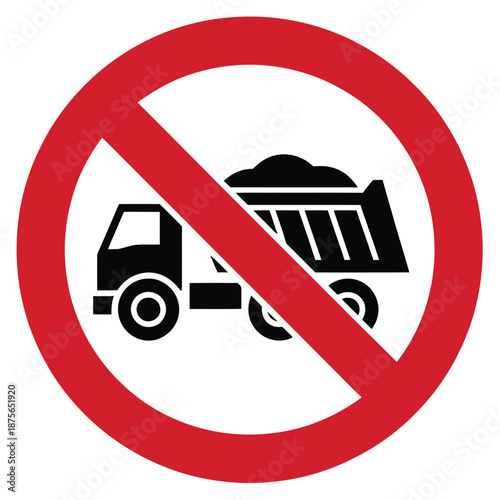 A stark black silhouette of a dump truck filled with material is crossed out by a bold red prohibition symbol indicating a restriction on large vehicle entry