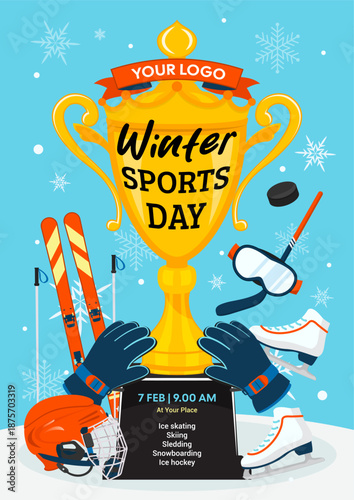 Winter Sports Day Poster design vector illustration. Trophy with winter sports equipment on snowflake background