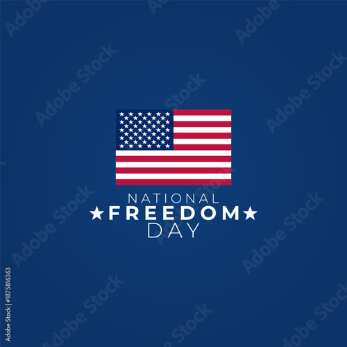 Vector graphic of National Freedom Day for National Freedom Day celebration.