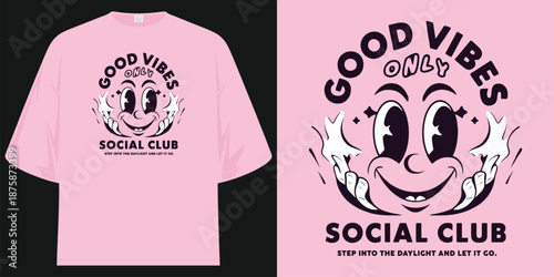good vibes only social club retro mascot pink oversized streetwear graphic tee t shirt design vector illustration artwork
