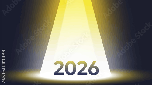 Spotlight on 2026 illuminating the future year with a hopeful glow a conceptual design for new