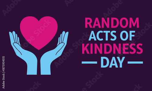 Random acts of kindness day graphic