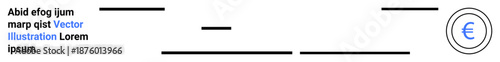 Business finance, European economy, monetary transactions, currency exchange, corporate design, graphic layouts. Abstract euro currency symbol with minimal lines and placeholder text. Business