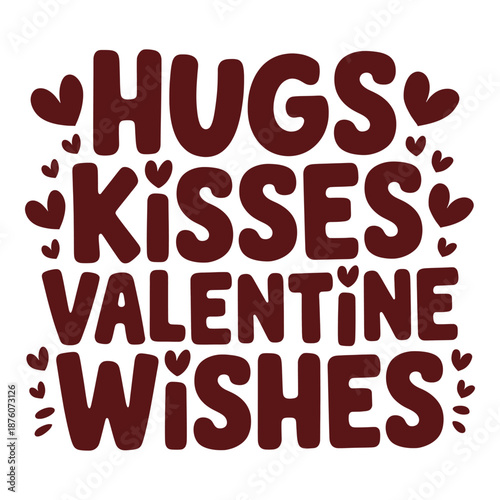 Hugs kisses valentine wishes sweetheart love message with hearts  Valentines Day greeting