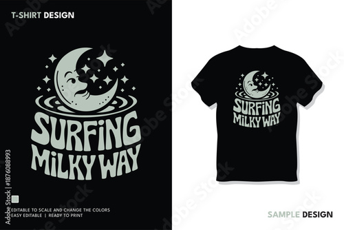 Surfing Milky Way, Playful Cosmic Wave Graphic Tee Design For Space Lovers