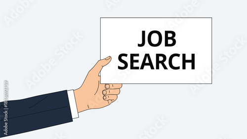 Person in a business suit holding a white sign with the text job search for recruitment and career opportunity concepts.
