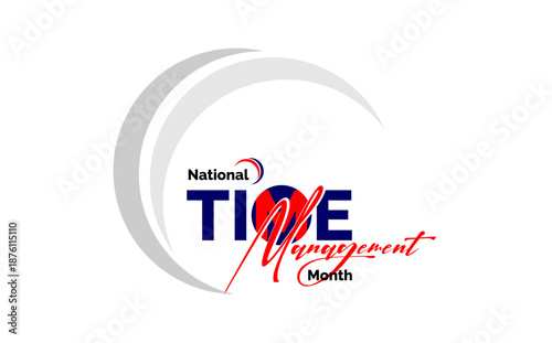 National Time Management Month holiday concept