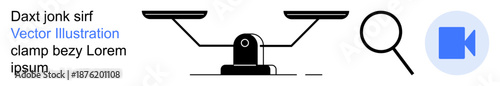 Balance, analysis, media, inspection, justice, research. Minimal design of a weighing scale, magnifying glass and camera icon. Balance and analysis for decision-making and research