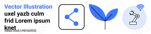 Technology, innovation, sustainability, automation, connectivity, sharing. Blue network icon, leaf and robotic arm with wireless symbol. Technology and sustainability concept