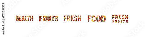 Vibrant healthy food words with fresh fruits composition
