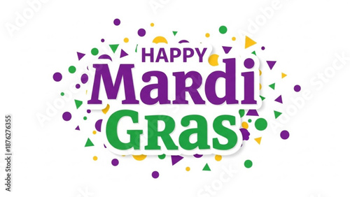 Mardi Gras Celebration with Confetti and Colorful Text