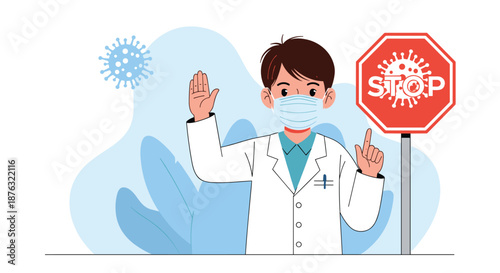 Male doctor wearing a medical mask and white coat raises his hand to signal stop next to a sign about virus prevention.