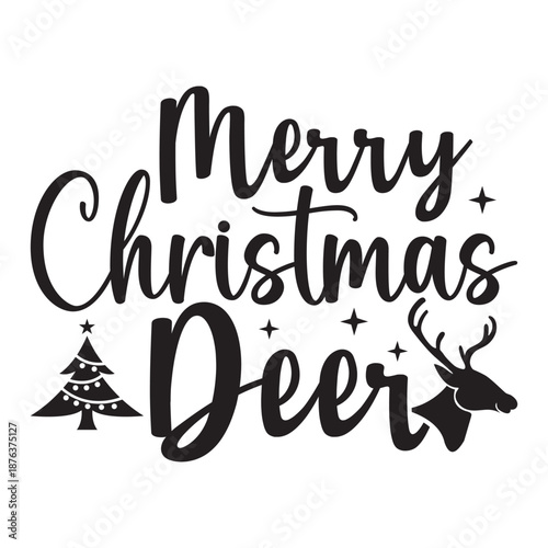 Merry Christmas Deer Illustration, Merry Christmas Deer Holiday Typography, Merry Christmas Deer Festive Design, Merry Christmas Deer Winter Holiday Graphic, Merry Christmas Deer Christmas Quote